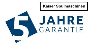 5 Jahres Garantie. Garantieverlängerung auf Kaiser Spülmaschinen