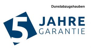 5 Jahres Garantie. Garantieverlängerung auf Kaiser und Gurari Dunstabzugshauben